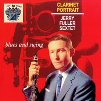 Jerry Fuller - Clarinet Portrait