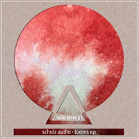 Schulz Audio - Looms