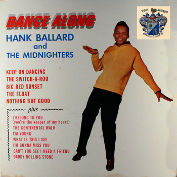 Hank Ballard and the Midnighters - Dance Along