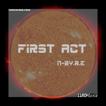 N-By-R.E - First Act