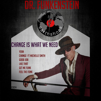 Dr. Funkenstein - Change Is What We Need