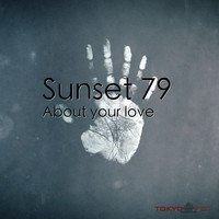 Sunset79 - About Your Love