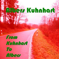 Albers Kuhnhart - From Kuhnhart To Albers