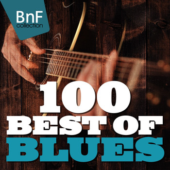 Various Artists - 100 Best of Blues (With Muddy Waters, John Lee Hooker, Lightnin Hopkins...)