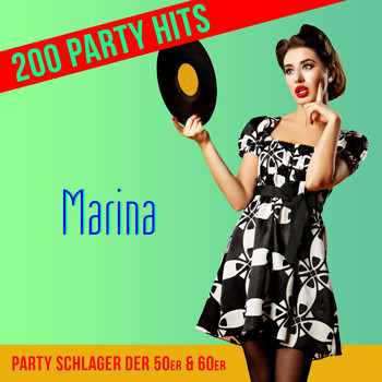 Various Artists - Marina - 200 Party Hits (Party Schlager der 50er & 60er)
