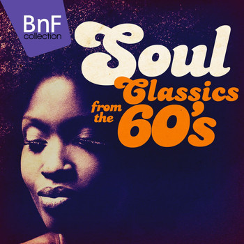 Various Artists - Soul Classics from the 60's (With Hank Ballard, The Miracles, Sam Cooke...)