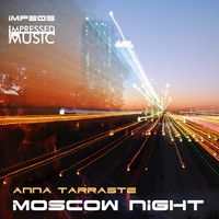 Anna Tarraste - Moscow Night