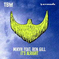 MIKVH feat. Ren Gill - It's Alright