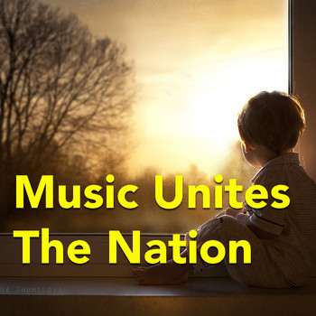 Various Artists - Music Unites The Nation