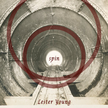 Lester Young - Spin