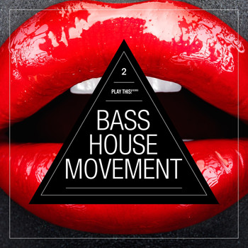 Various Artists - Bass House Movement, Vol. 2 (Explicit)