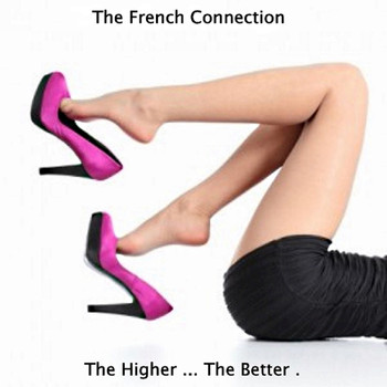 The French Connection - The Higher ... The Better