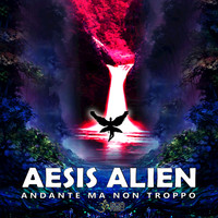 Aesis Alien - Andante ma non Troppo