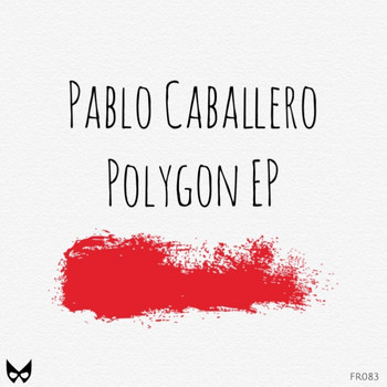 Pablo Caballero - Polygon EP