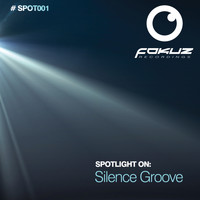Silence Groove - Spotlight On: Silence Groove