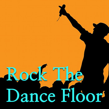 Various Artists - Rock The Dance Floor