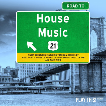 Various Artists - Road To House Music, Vol. 21