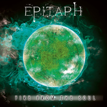 Epitaph - Fire from the Soul (Deluxe Version)