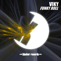 Viky - Funky Roll
