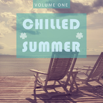 Various Artists - Chilled Summer - 2016, Vol. 1