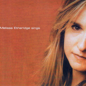 Melissa Etheridge - Sings