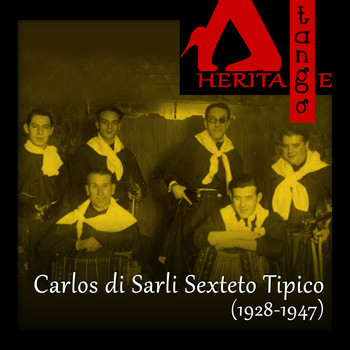 Various Artists -  Carlos di Sarli Sexteto Tipico (1928-1947)