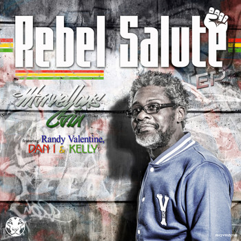 Marvellous Cain feat. Randy Valentine & Dan I & Kelly - Rebel Salute