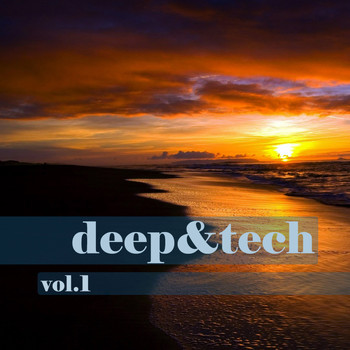 Various Artists - Deep & Tech vol.1