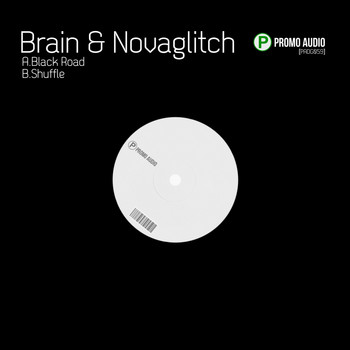 Brain & Novaglitch - Black Road / Shuffle