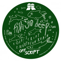 Fish Go Deep - Off Script