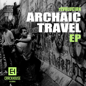Revolucion - Archaic Travel EP