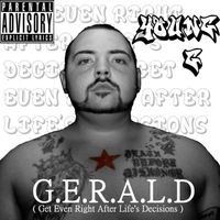 Young G - G.E.R.A.L.D. (Get Even Right After Life's Decisions) (Explicit)