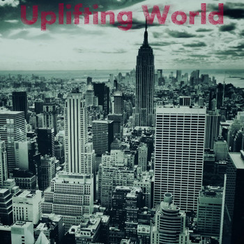 Various Artists - Uplifting World