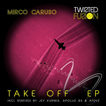 Mirco Caruso - Take Off EP