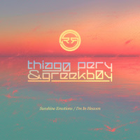 Thiago Pery & Greekboy - Sunshine Emotions / I'm In Heaven