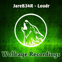 JareB34R - Loudr