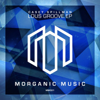 Casey Spillman - Lou's Groove