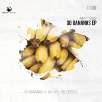 Appt.829 - Go Bananas EP