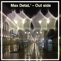 Max DetaL' - Out Side