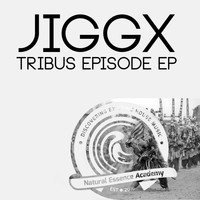 Jiggx - Tribus Episode EP