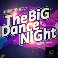 DJ Benchuscoro - The Big Dance Night