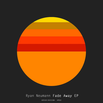 Ryan Neumann - Fade Away EP