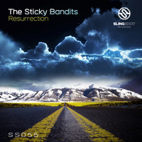 The Sticky Bandits - Resurrection