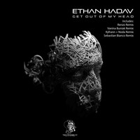 Ethan Hadav - Get Out Of My Head