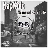 HapKido - Time of Our Life