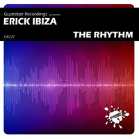 Erick Ibiza - The Rhythm