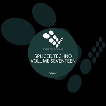 Various Artists - Spliced Techno, Vol. 17