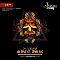 Dj Ademar - Always Walks
