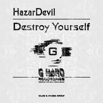 HazarDevil - Destroy Yourself