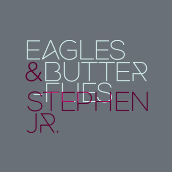 Eagles & Butterflies, Stephen Jr. - Mojave / Jungle